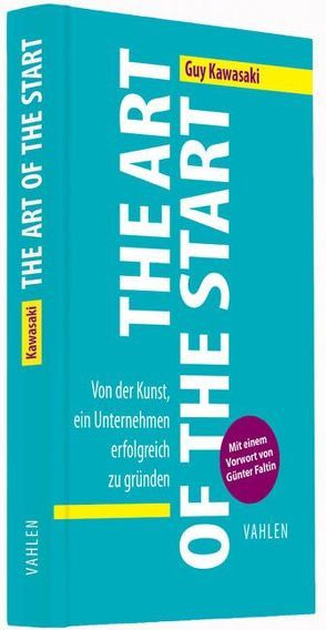 The Art of the Start von Kawasaki,  Guy, Klein,  Katrin