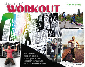 The Art of Workout von Wissing,  Finn