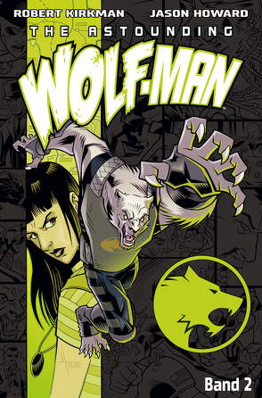 The Astounding Wolf-Man 2 von Howard,  Jason, Kirkman,  Robert