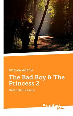 The Bad Boy & The Princess 2 von Adami,  Andrea