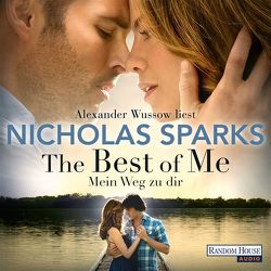 The Best of Me – Mein Weg zu dir von Sparks,  Nicholas, Wussow,  Alexander, Zöfel,  Adelheid