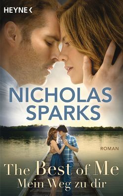 The Best of Me – Mein Weg zu dir von Sparks,  Nicholas, Zöfel,  Adelheid