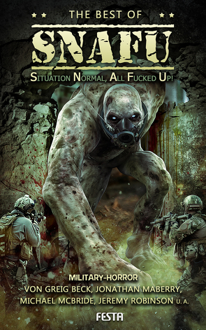 The best of SNAFU von Brown,  Geoff, Maberry,  Jonathan, Robinson,  Jeremy, Spedding,  Amanda J.