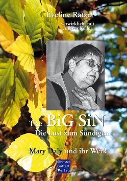 The BIG SIN – Die Lust zum Sündigen von Ratzel,  Eveline