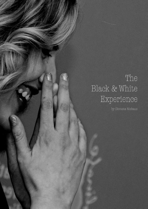 The Black and White Experience von Niehaus,  Clemens