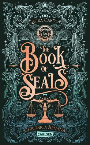 The Book of Seals (Chronica Arcana 3) von Cardea,  Laura