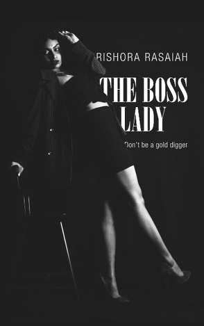 The Boss Lady von Rasaiah,  Rishora