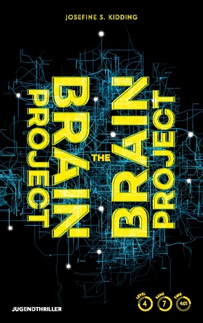 The Brain Project von Kidding,  Josefine S.