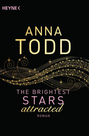 The Brightest Stars – attracted von Hölsken,  Nicole, Todd,  Anna