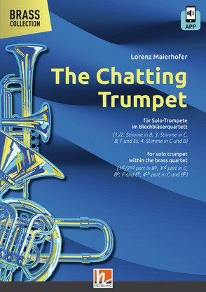 The Chatting Trumpet + App von Maierhofer,  Lorenz