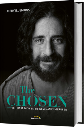 The Chosen: Ich habe dich bei deinem Namen gerufen von Jenkins,  Jerry B., Weyandt,  Eva