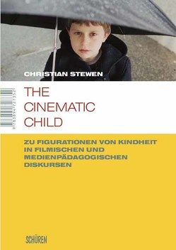 The cinematic child von Stewen,  Christian