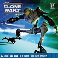 The Clone Wars / 05: Im Mantel der Dunkelheit/ In den Fängen von Grievous von Diverse,  Autoren, Kiner,  Kevin, Williams,  John