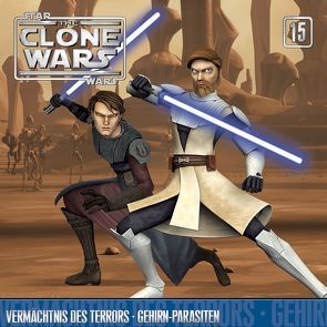 The Clone Wars / 15: Vermächtnis des Terrors / Gehirn-Parasiten von Diverse,  Autoren, Kiner,  Kevin, St. Laurent,  Matthew, Williams,  John