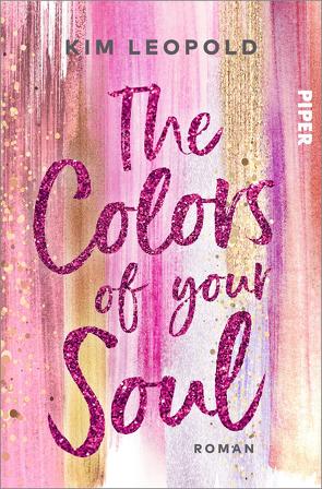 The Colors of Your Soul von Leopold,  Kim