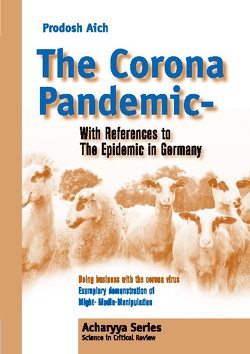 The Corona Pandemic – With References to The Epidemic in Germany von Aich,  Prodosh