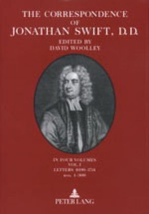 The Correspondence of Jonathan Swift; Volume I-V von Woolley,  David