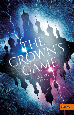 The Crown’s Game von Levin,  Friederike, Skye,  Evelyn