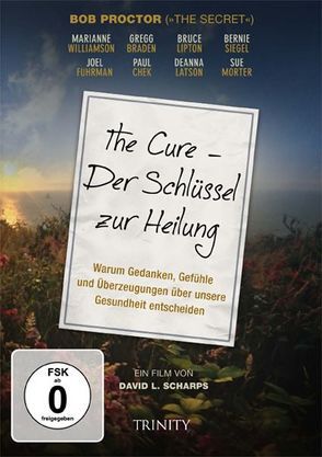 The Cure – Der Schlüssel zur Heilung von Scharps,  David L.