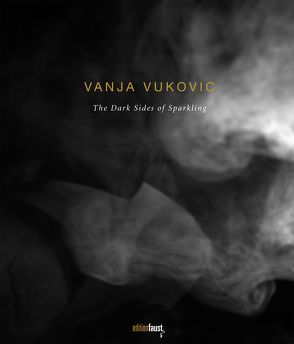 The Dark Sides of Sparkling von Vukovic,  Vanja