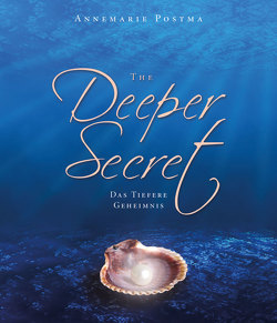 The Deeper Secret von Postma,  Annemarie