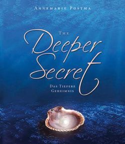 The Deeper Secret von Postma,  Annemarie