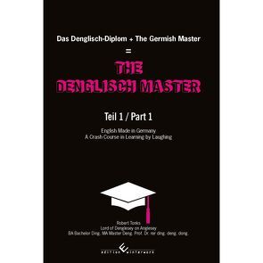 The Denglisch-Master – Teil 1/ Part 1 von Tonks,  Robert