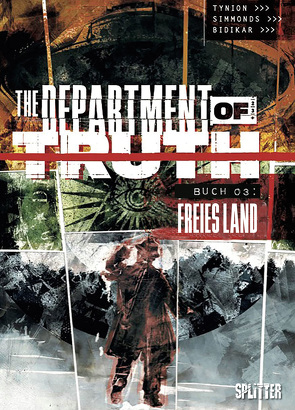 The Department of Truth. Band 3 von Boss,  Tyler, Charretier,  Elsa, Fornes,  Jorge, Pearson,  John J., Romero,  David, Sampson,  Alison, Tynion IV,  James