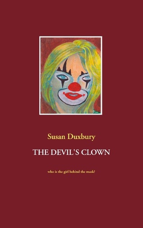 The Devil’s Clown von Duxbury,  Susan