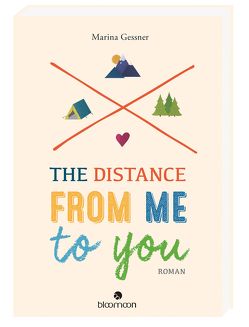 The Distance from me to you von Behringer,  Katrin, Gessner,  Marina