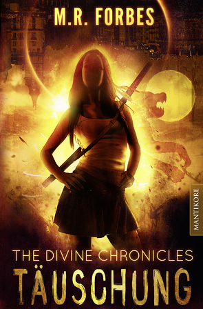 THE DIVINE CHRONICLES 2 – TÄUSCHUNG von Forbes,  M.R.