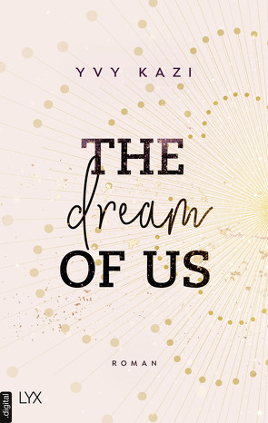 The Dream Of Us von Kazi,  Yvy