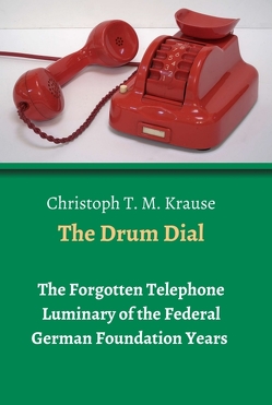 The Drum Dial von Krause,  Christoph T. M.