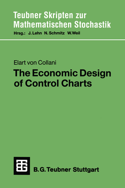 The Economic Design of Control Charts von Collani,  Elart von