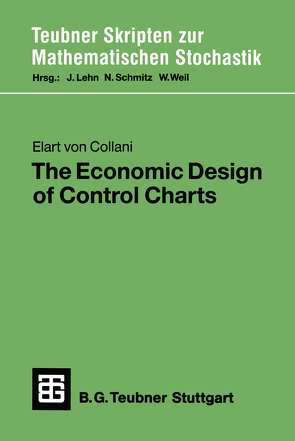 The Economic Design of Control Charts von Collani,  Elart von