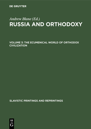 The ecumenical world of Orthodox civilization von Sane,  Andrew