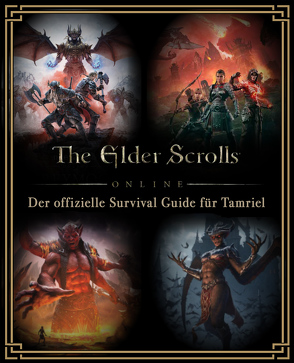 The Elder Scrolls: Der offizielle Survival Guide für Tamriel von Schafer,  Tori