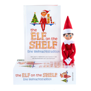 the ELF on the SHELF. Eine Weihnachtstradition Mädchen von Aebersold/Bell,  Carol V./Chanda A.