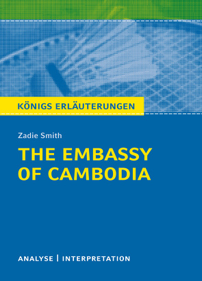 The Embassy of Cambodia von Smith,  Zadie