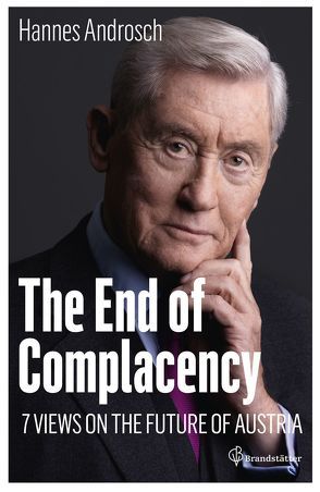 The End of Complacency von Androsch,  Hannes