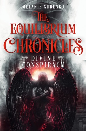 The Equilibrium Chronicles von Gurenko,  Melanie