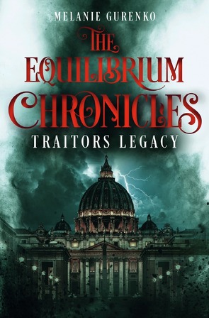 The Equilibrium Chronicles von Gurenko,  Melanie