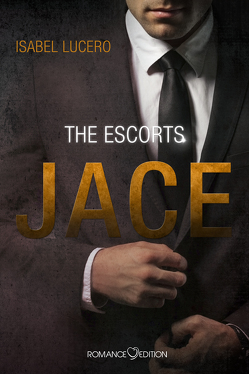 THE ESCORTS: Jace von Lucero,  Isabel, Zurek,  Stefanie