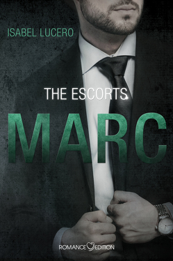 THE ESCORTS: Marc von Lucero,  Isabel, Zurek,  Stefanie