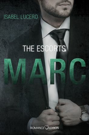 The Escorts: MARC von Lucero,  Isabel, Zurek,  Stefanie