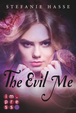 The Evil Me von Hasse,  Stefanie