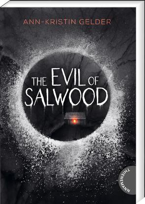 The Evil of Salwood von Gelder,  Ann-Kristin