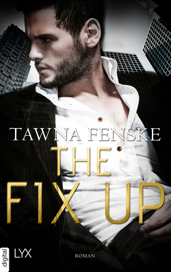 The Fix Up von Fenske,  Tawna, Link,  Michaela