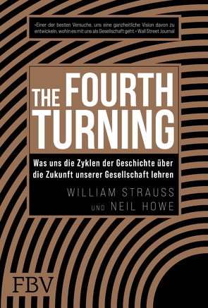 The Fourth Turning von Howe,  Neil, Strauss,  William