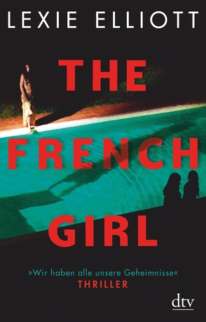 The French Girl von Elliott,  Lexie, Stier,  Kattrin